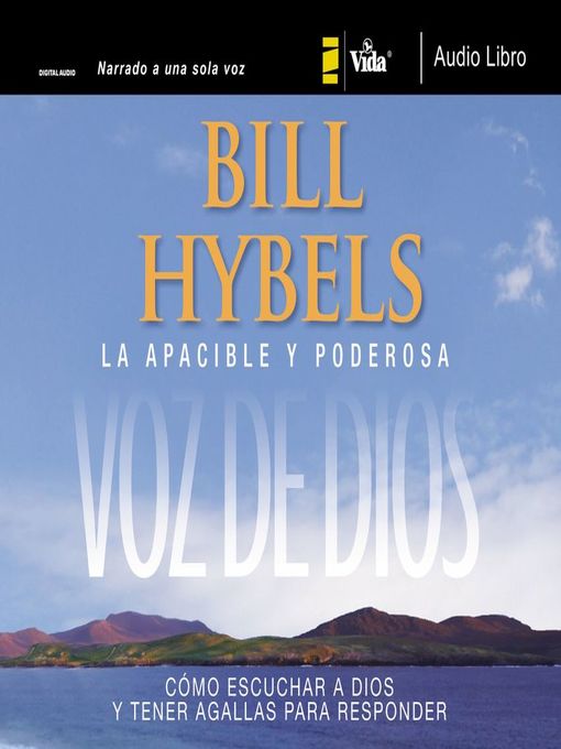Title details for La apacible y poderosa voz de Dios by Bill Hybels - Wait list